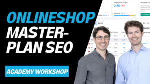 Academy Workshop Onlineshop SEO